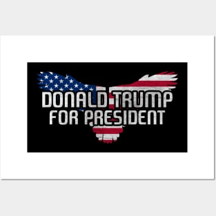 Donald Trump For President American Eagle Posters and Art